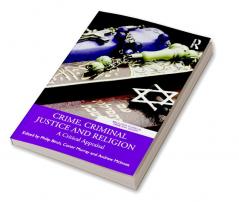Crime Criminal Justice and Religion