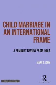 Child Marriage in an International Frame