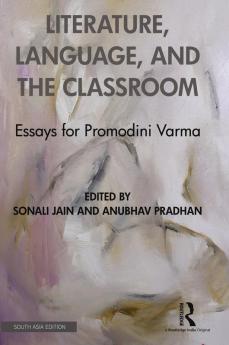 Literature Language and the Classroom