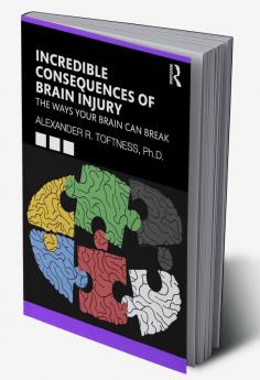 Incredible Consequences of Brain Injury