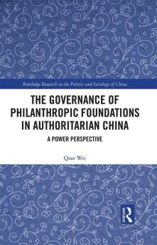 Governance of Philanthropic Foundations in Authoritarian China