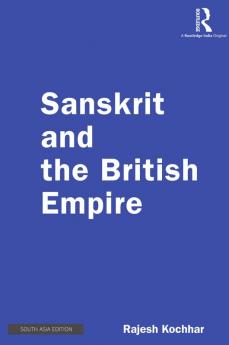Sanskrit and the British Empire
