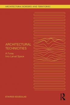 Architectural Technicities