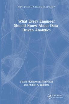 What Every Engineer Should Know About Data-Driven Analytics