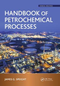 Handbook of Petrochemical Processes