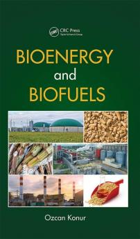 Bioenergy and Biofuels