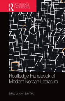 Routledge Handbook of Modern Korean Literature