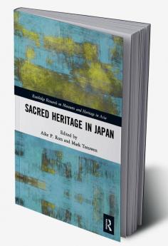 Sacred Heritage in Japan