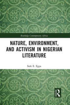 Nature Environment and Activism in Nigerian Literature