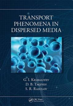 Transport Phenomena in Dispersed Media