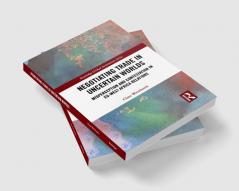 Negotiating Trade in Uncertain Worlds