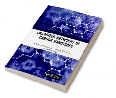 Organized Networks of Carbon Nanotubes