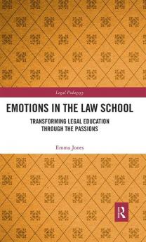 Emotions in the Law School