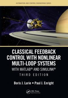 Classical Feedback Control with Nonlinear Multi-Loop Systems