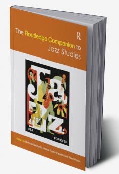 Routledge Companion to Jazz Studies