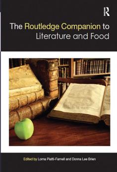 Routledge Companion to Literature and Food