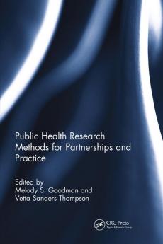Public Health Research Methods for Partnerships and Practice
