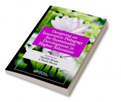 Designing an Innovative Pedagogy for Sustainable Development in Higher Education