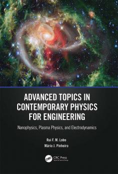 Advanced Topics in Contemporary Physics for Engineering