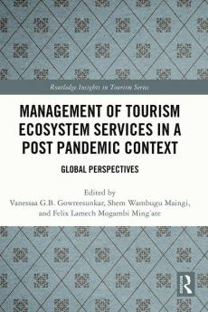 Management of Tourism Ecosystem Services in a Post Pandemic Context