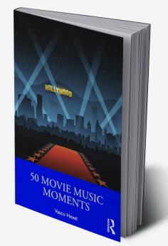 50 Movie Music Moments