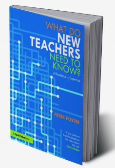 What Do New Teachers Need to Know?