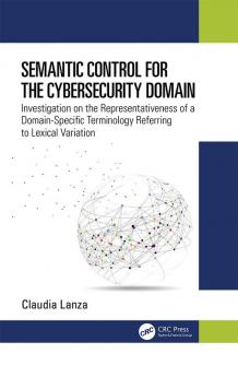 Semantic Control for the Cybersecurity Domain