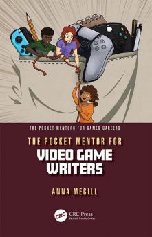 Pocket Mentor for Video Game Writers