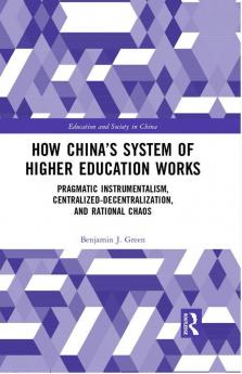 How China’s System of Higher Education Works