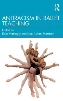 Antiracism in Ballet Teaching