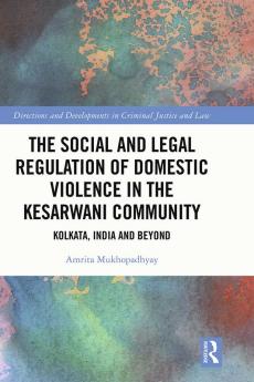 Social and Legal Regulation of Domestic Violence in The Kesarwani Community