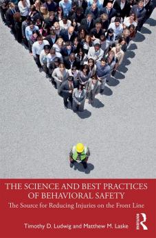Science and Best Practices of Behavioral Safety