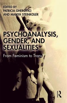 Psychoanalysis Gender and Sexualities