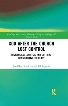 God After the Church Lost Control