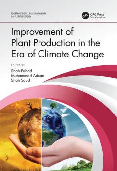 Improvement of Plant Production in the Era of Climate Change
