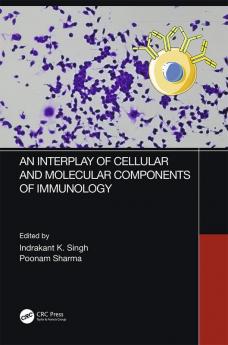Interplay of Cellular and Molecular Components of Immunology