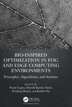 Bio-Inspired Optimization in Fog and Edge Computing Environments