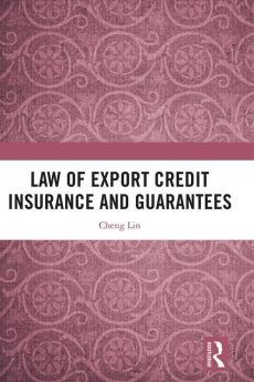 Law of Export Credit Insurance and Guarantees