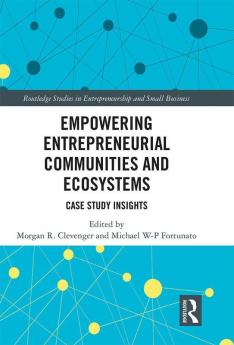 Empowering Entrepreneurial Communities and Ecosystems