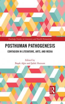 Posthuman Pathogenesis