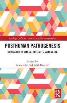 Posthuman Pathogenesis