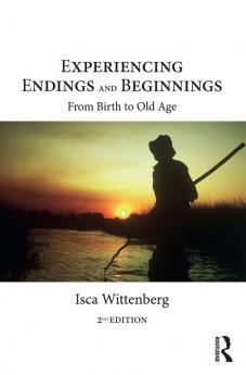 Experiencing Endings and Beginnings