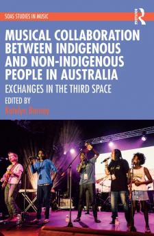 Musical Collaboration Between Indigenous and Non-Indigenous People in Australia
