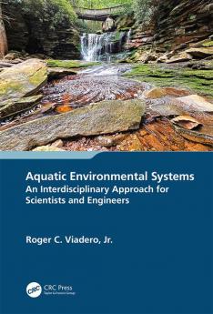 Aquatic Environmental Systems – an Interdisciplinary Approach for Scientists and Engineers