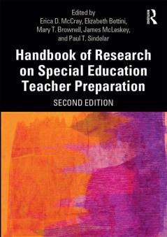 Handbook of Research on Special Education Teacher Preparation