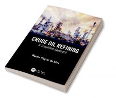 Crude Oil Refining