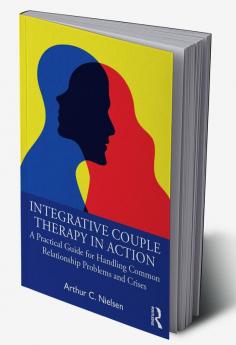 Integrative Couple Therapy in Action