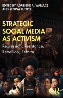 Strategic Social Media as Activism