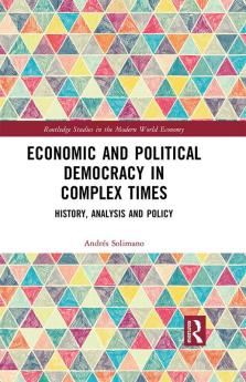 Economic and Political Democracy in Complex Times