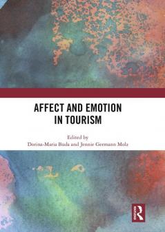 Affect and Emotion in Tourism